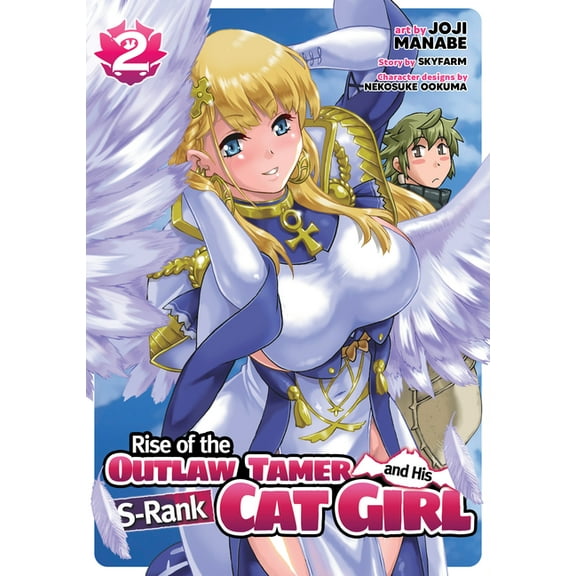 Rise of the Outlaw Tamer and His S-Rank Cat Girl (Manga): Rise of the Outlaw Tamer and His S-Rank Cat Girl (Manga) Vol. 2 (Series #2) (Paperback)