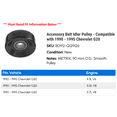 thumbnail image 2 of Accessory Belt Idler Pulley - Compatible with 1990 - 1995 Chevy G20 1991 1992 1993 1994, 2 of 2