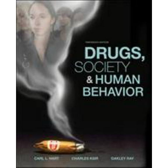 Pre-Owned Drugs, Society, and Human Behavior (Paperback) 0073380792 9780073380797