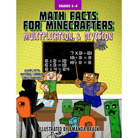 Math Facts for Minecrafters: Multiplication and (Best Way To Memorize Multiplication Facts)