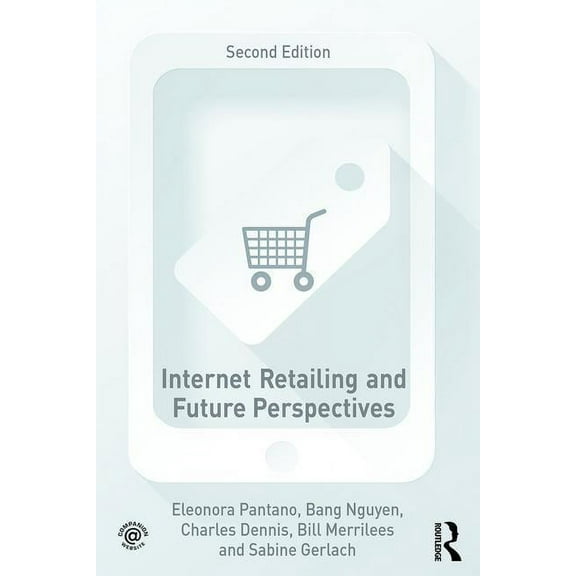 Internet Retailing and Future Perspectives, (Paperback)