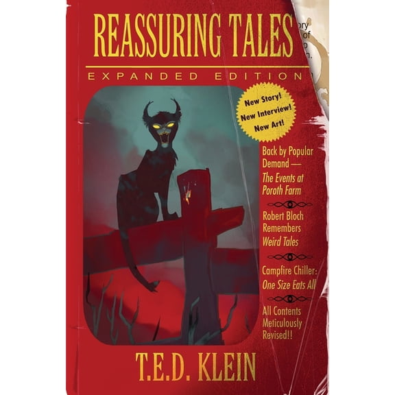 Reassuring Tales (Expanded Edition): The Weird Fiction Short Stories of T.E.D. Klein, (Paperback)