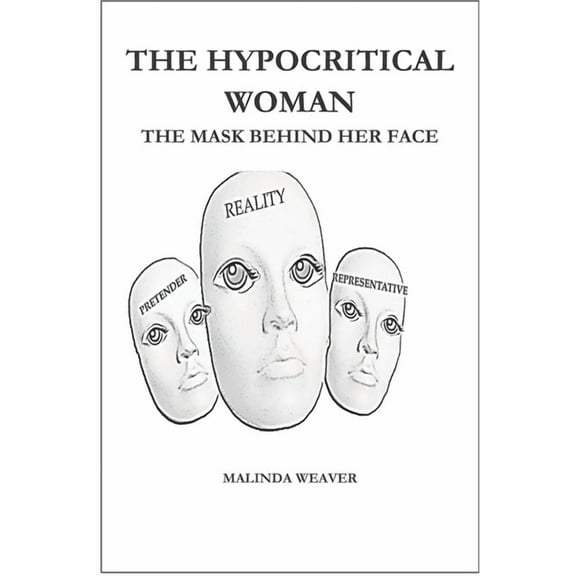 The Hypocritical Woman (Paperback)
