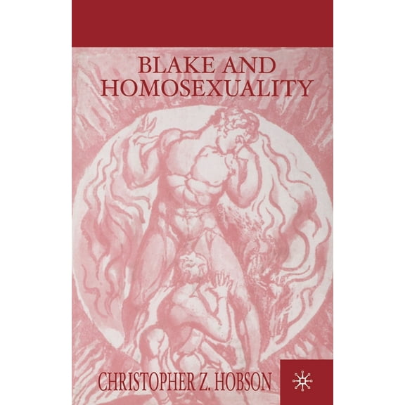 Blake and Homosexuality, (Paperback)