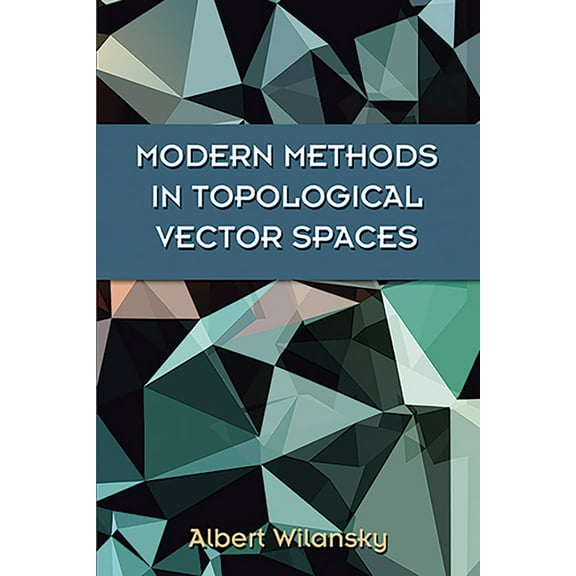 Dover Books on Mathematics: Modern Methods in Topological Vector Spaces (Paperback)