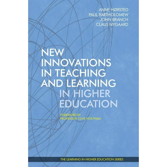 Learning in Higher Education New Innovations in Teaching and Learning in Higher Education, (Paperback)