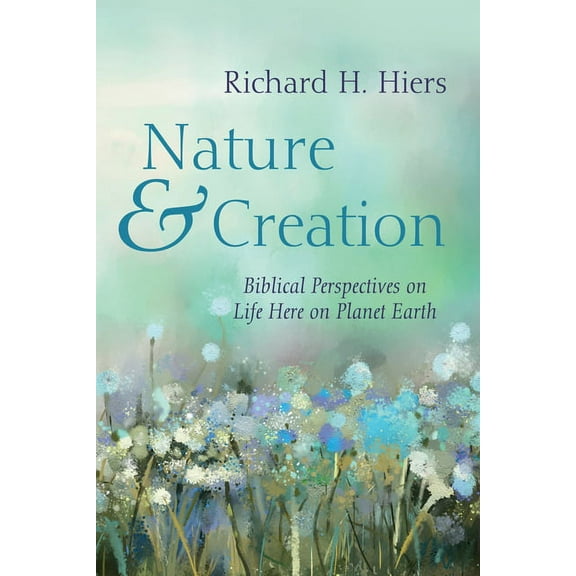 Nature and Creation (Hardcover)