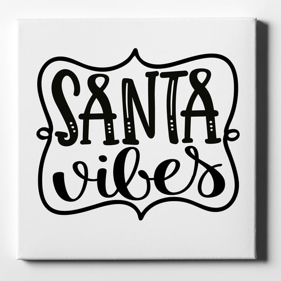 Santa Vibes - Christmas - 10" x 10" - Decorative Canvas Wall Art - White Edge - 5/8" Gallery Wrapped