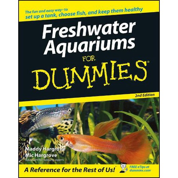 Pre-Owned Freshwater Aquariums for Dummies (Paperback) 0470051035 9780470051030