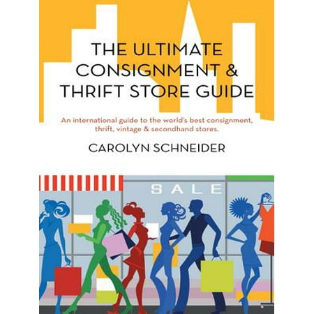 The Ultimate Consignment & Thrift Store Guide -