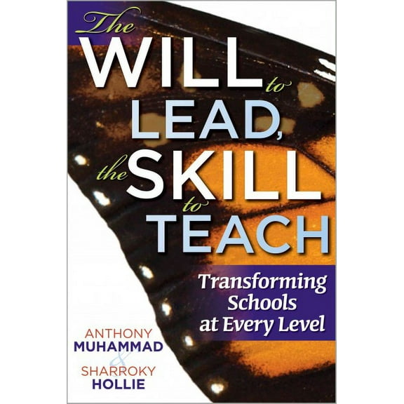Essentials for Principals: The Will to Lead, the Skill to Teach (Paperback)
