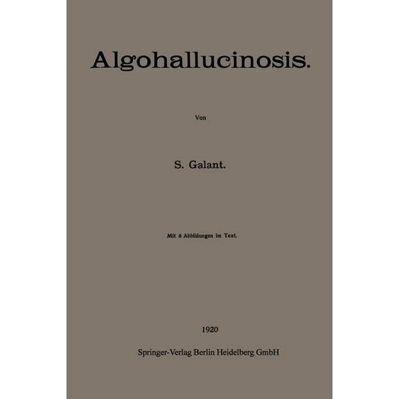 Algohallucinosis, (Paperback)