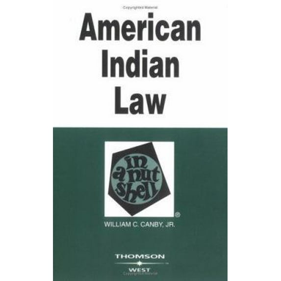 Pre-Owned American Indian Law in a Nutshell (Nutshell Series) (Paperback) 0314146407 9780314146403