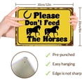 thumbnail image 5 of Please Don't Feed The Horses Signs Feed Warning Tin Signs 12x8 Inch Easy Mounting, Street Pre-Drilled Holes Metal Sign for Outside Door Business Workplace Wall Print Made in The USA, 5 of 6