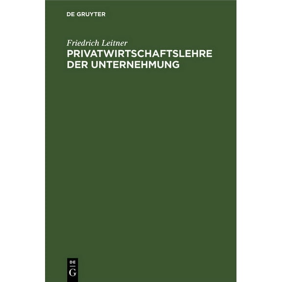 Privatwirtschaftslehre Der Unternehmung, (Hardcover)