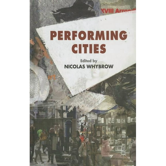 Performing Cities, (Hardcover)