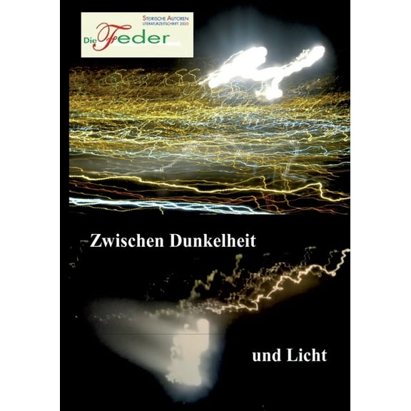 Die Feder: Zwischen Dunkelheit und Licht, (Paperback)