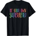 thumbnail image 1 of Sé Tu Propio Superhéroe - Camiseta Colorida para Mujer Talla Extra Grande, 1 of 7