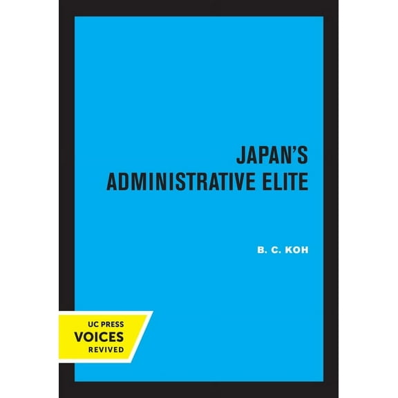 Japan's Administrative Elite, (Paperback)