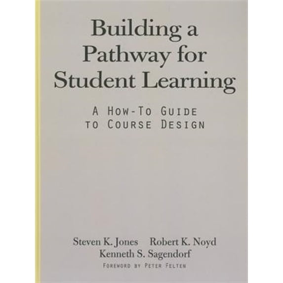Pre-Owned Building a Pathway to Student Learning: A How-To Guide to ...