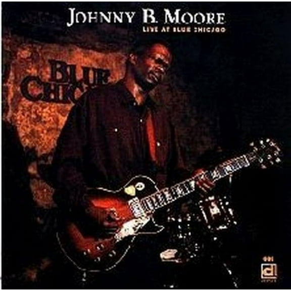 Johnny B. Moore - Live at Blue Chicago - Blues - CD