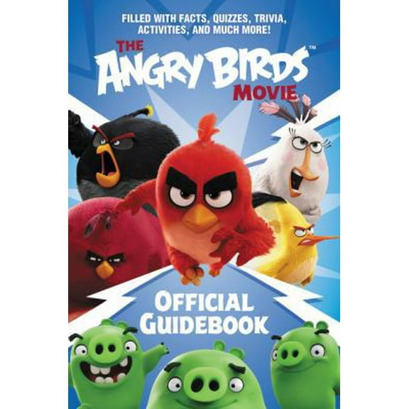 Pre-Owned The Angry Birds Movie Official Guidebook (Paperback) 0062453424 9780062453426