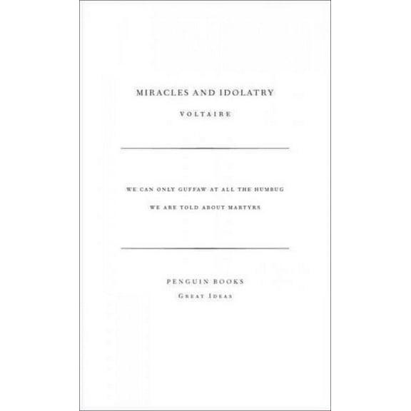 Miracles and Idolatry Voltaire (Paperback)
