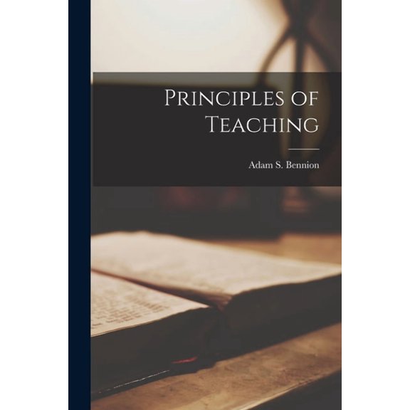 Principles of Teaching, (Paperback)