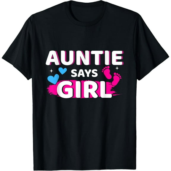 Gender reveal auntie says girl matching family baby party T-Shirt