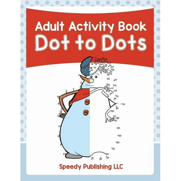 Adult Activity Book: Dot to Dots, (Paperback)