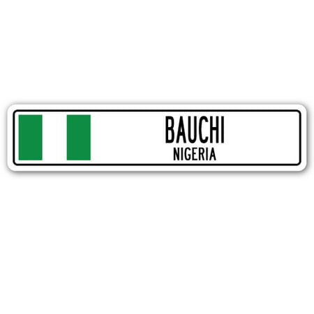 BAUCHI, NIGERIA Street Sign Nigerian flag city country road wall
