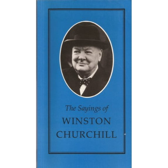 Pre-Owned The sayings of Winston Churchill (Paperback) 0715623893 9780715623893