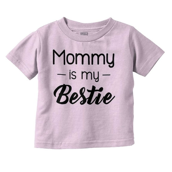 Mommy is my Bestie Mothers Day BFF Youth T Shirt Tee Girls Infant Toddler Brisco Brands 12M