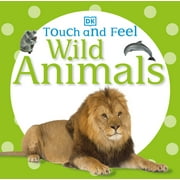 Touch and Feel Wild Animals (Board Book)