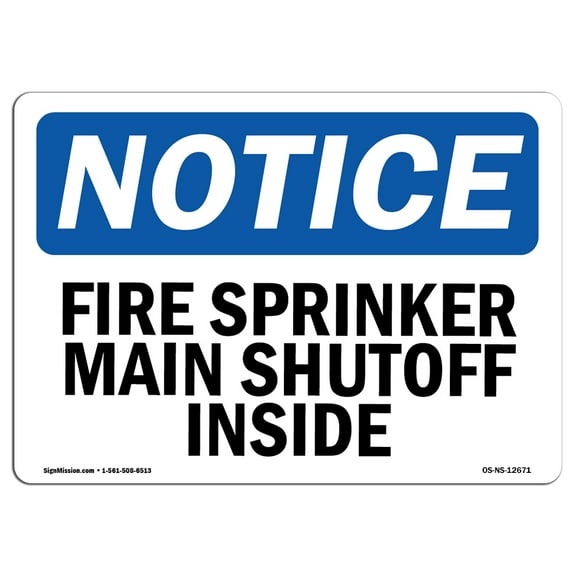 OSHA Notice Signs - Fire Sprinkler Main Shutoff Inside | Decal | Protect Your Business, Construction Site, Warehouse |  Made in the USA