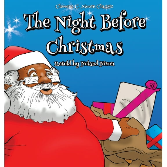 The Night Before Christmas: An African American Retelling, (Hardcover)