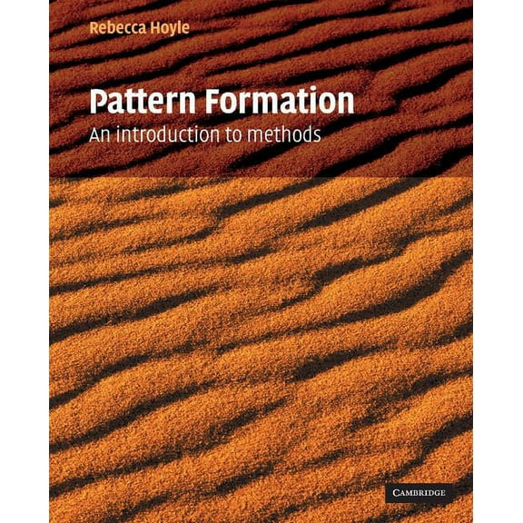 Pattern Formation: An Introduction to Methods, (Hardcover)
