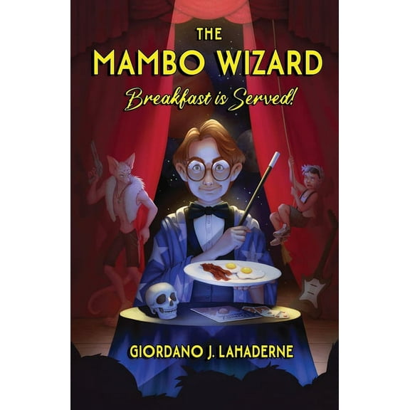 The Mambo Wizard: Breakfast is Served!, (Paperback)