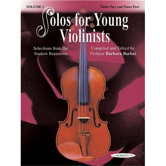 Solos for Young Violinists: Solos for Young Violinists, Vol 1: Selections from the Student Repertoire (Paperback)