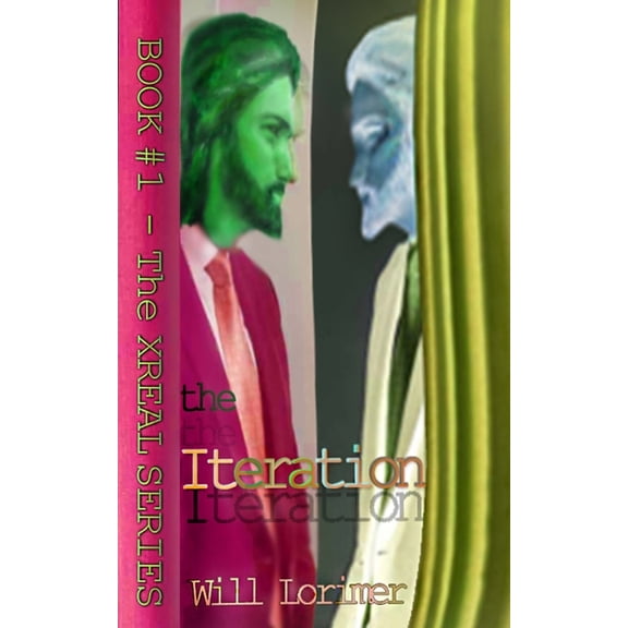 Xreal: The Iteration (Paperback)