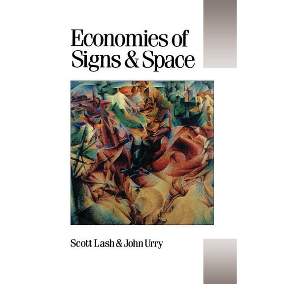 Published in Association with Theory, Cu Economies of Signs and Space, Book 26, (Paperback)