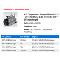 thumbnail image 2 of A/C Compressor - Compatible with 2015 - 2018 Ford Edge 2.0L 4-Cylinder VIN 9 DI Turbocharged 2016 2017, 2 of 2