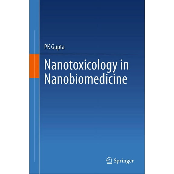 Nanotoxicology in Nanobiomedicine, (Hardcover)