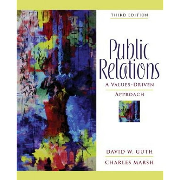 Public Relations : A Values-Driven Approach (Edition 3) (Paperback)