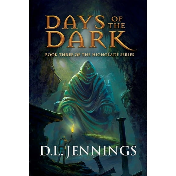 Highglade Days of the Dark, Book 3, (Paperback)