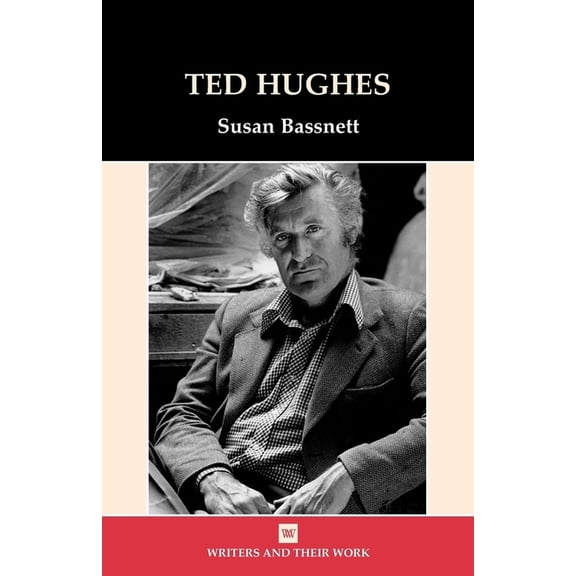 Writers and Their Work Ted Hughes, (Paperback)