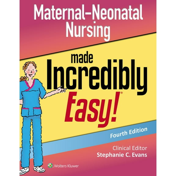 Pre-Owned Maternal-Neonatal Nursing Made Incredibly Easy (Paperback) 1975120809 9781975120801