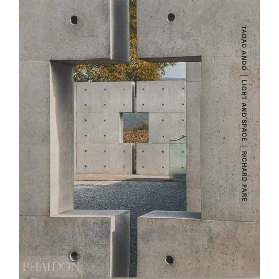Tadao Ando: Light and Space, (Hardcover)
