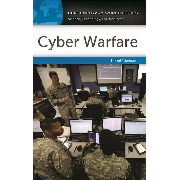 Contemporary World Issues (Hardcover) Cyber Warfare: A Reference Handbook, (Hardcover)