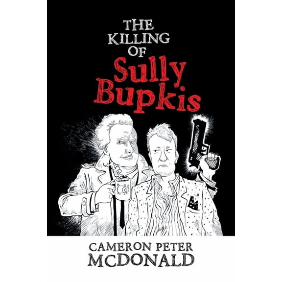 The Killing of Sully Bupkis (Paperback)
